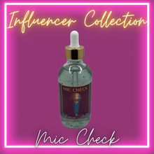  Mic Check Oil (Influencer Collection)