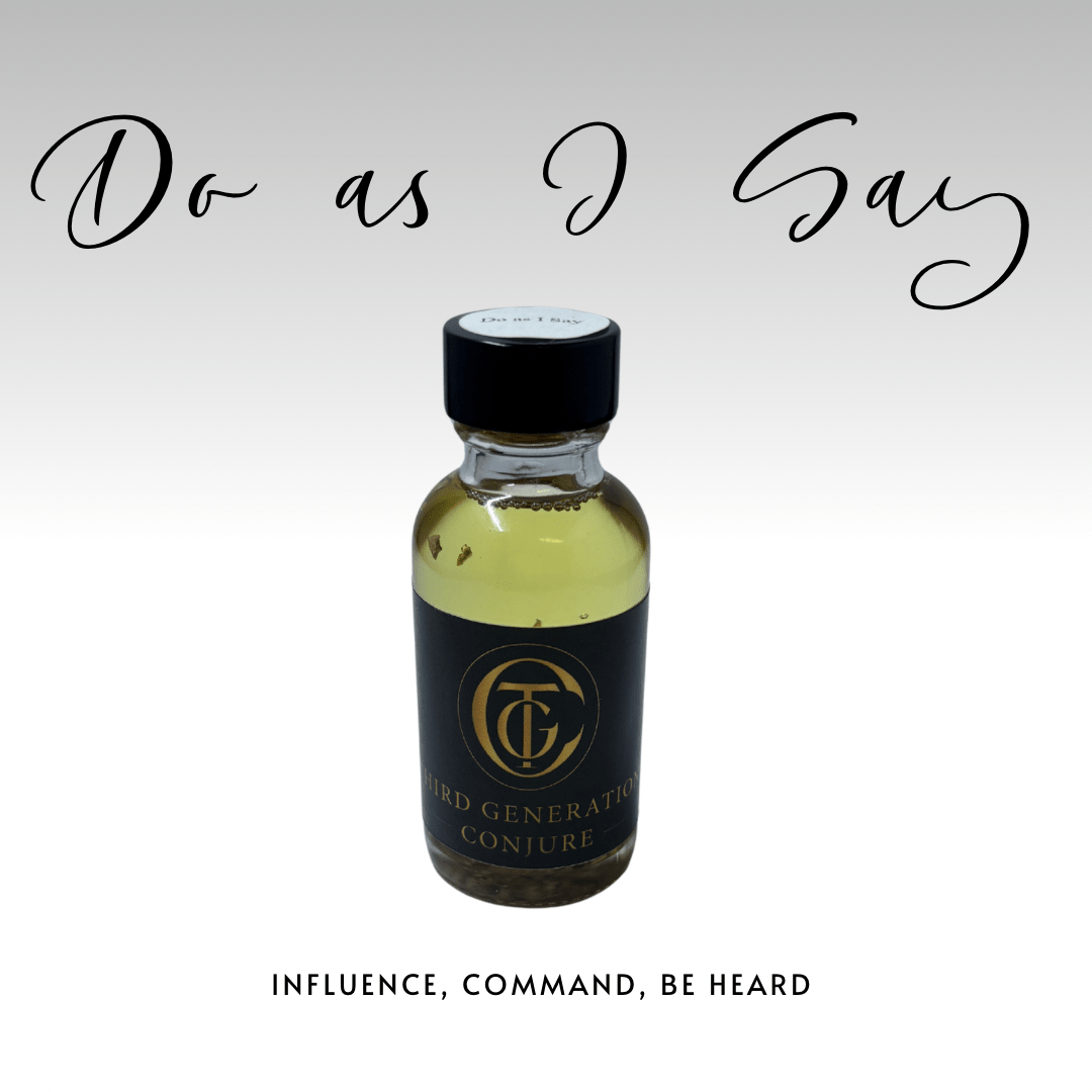 Bottle of Third Generation Conjure with text 'Do as I Say' and 'Influence, Command, Be Heard' on a white background.