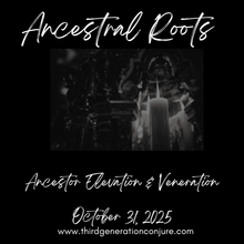  Ancestral Roots Group Ritual